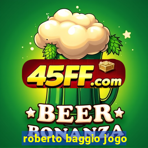 roberto baggio jogo
